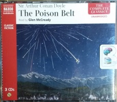 The Poison Belt written by Arthur Conan Doyle performed by Glen McCready on CD (Unabridged)